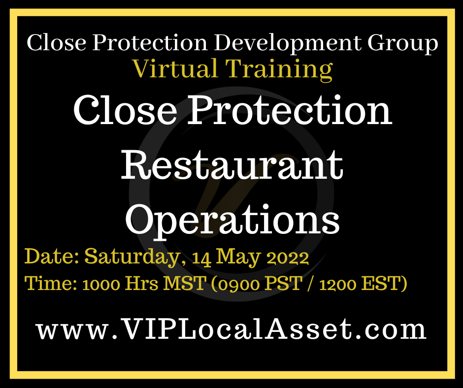 Close Protection Restaurant Operations