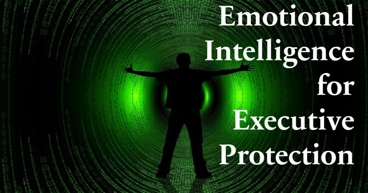 Emotional Intelligence for Executive Protection Title